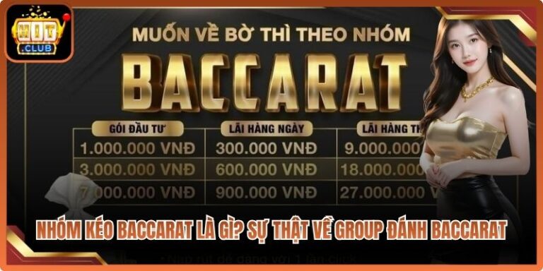 Nhóm Kéo Baccarat Là Gì