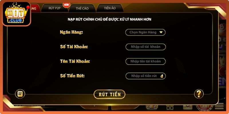 Hướng dẫn rút tiền HitClub nhanh qua ngân hàng
