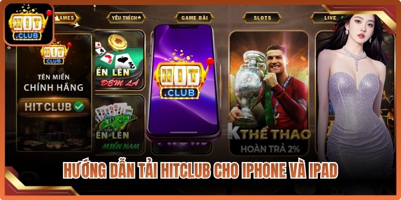 Hướng dẫn tải Hitclub cho iPhone và iPad
